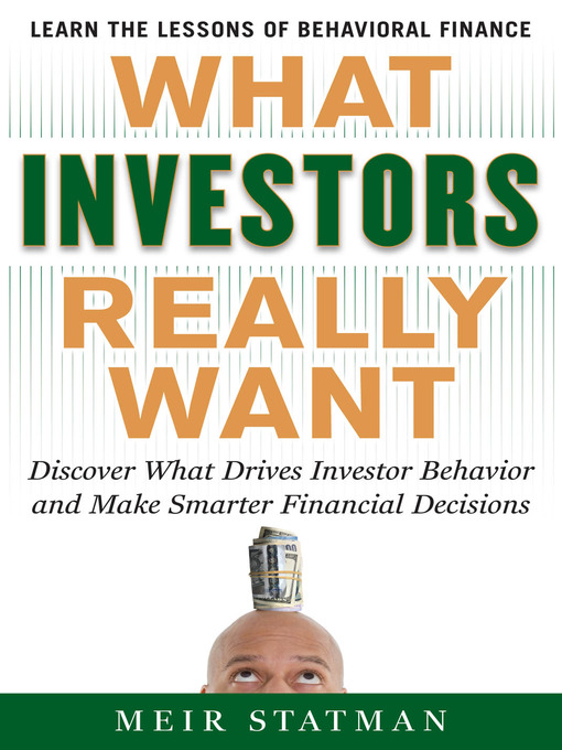 Title details for What Investors Really Want by Meir Statman - Available